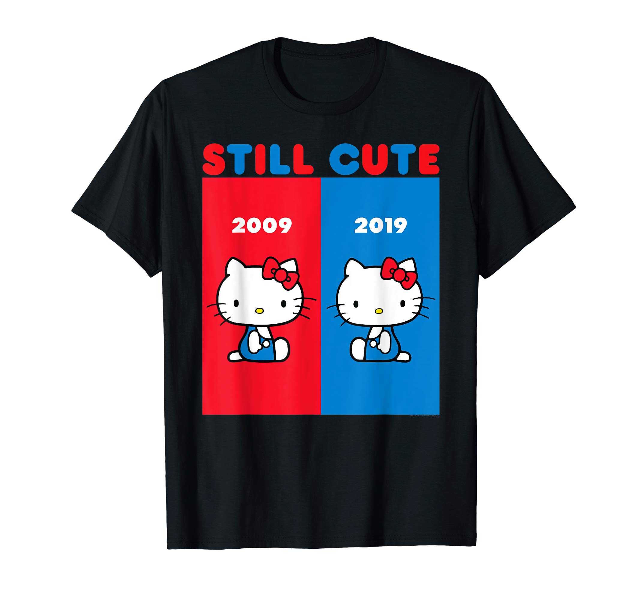 Hello Kitty Still Cute Tee Shirt 